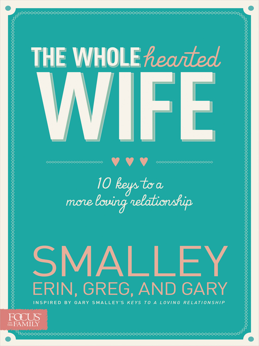 Title details for The Wholehearted Wife by Erin Smalley - Available